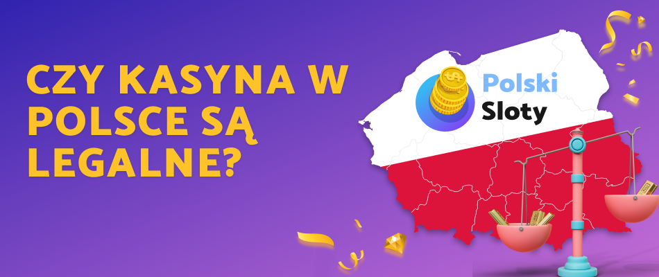 Czy kasyna w Polsce są legalne