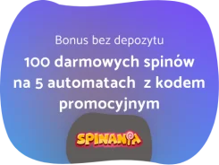 Spinania bonus bez depozytu