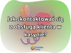 jak skontaktować się z obsługą klienta