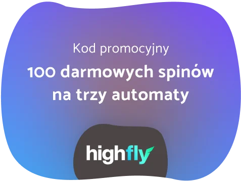 HighFlyBet Kod Promocyjny