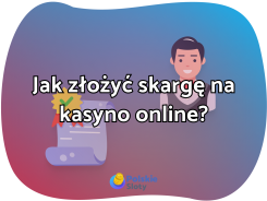 Jak złożyć skargę na kasyno online