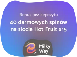 MilkyWay bonus bez depozytu