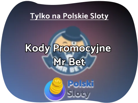 Mr Bet Kod Promocyjny