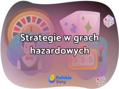 strategie w grach hazardowych-polskie sloty