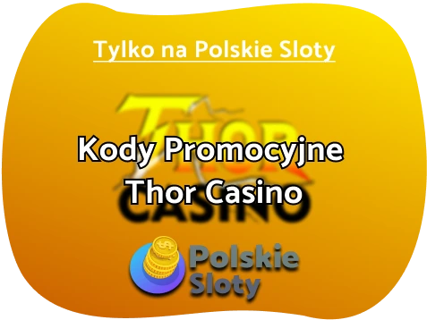 Thor Casino Kod Promocyjny