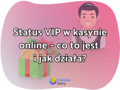 Status VIP w kasynie online