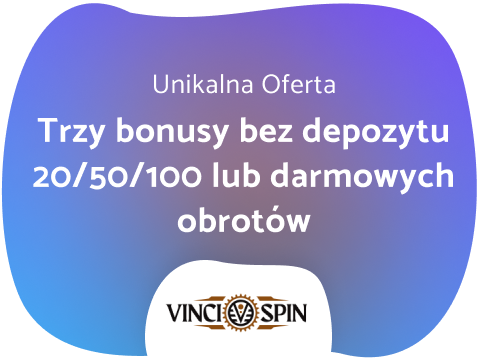 VinciSpin bonus bez depozytu