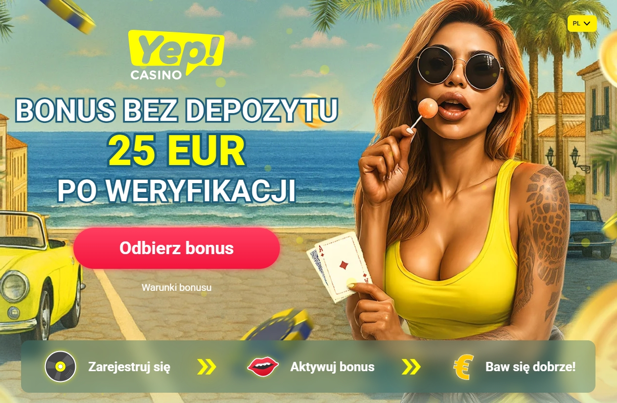 Yep! Casino bez depozytu