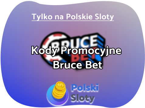 Bruce Bet Kod Promocyjny