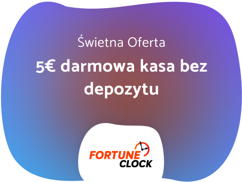 Bonus bez depozytu Fortune Clock – 5 EUR darmowych pieniędzy!